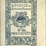 "Primi Poemetti", Bologna, Zanichelli, 1904 "Primi Poemetti", Bologna, Zanichelli, 1904